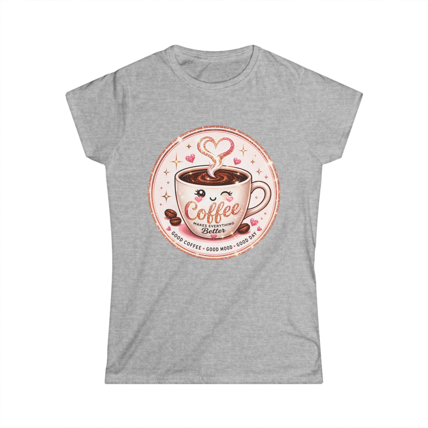 Coffee Lover Tee — Cute "Coffee Makes Everything Better" Graphic Shirt
