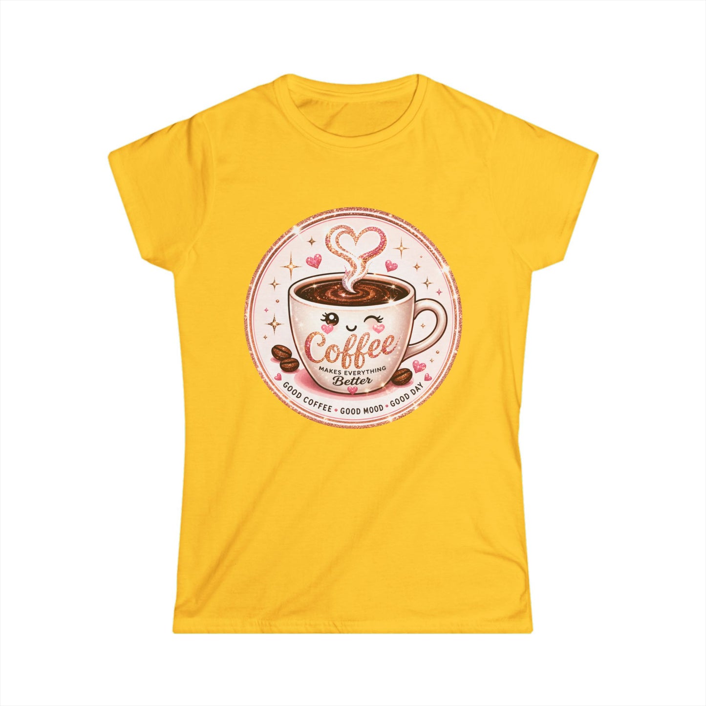 Coffee Lover Tee — Cute "Coffee Makes Everything Better" Graphic Shirt
