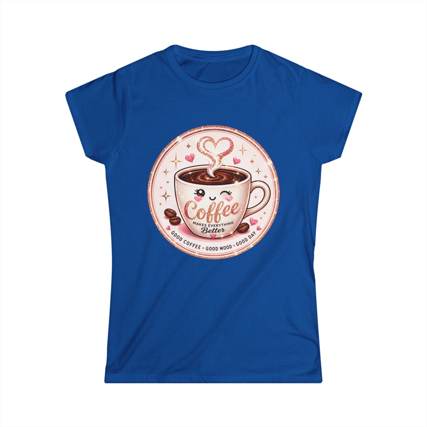 Coffee Lover Tee — Cute "Coffee Makes Everything Better" Graphic Shirt