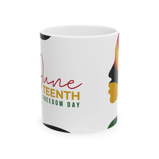 Juneteenth Freedom Day Ceramic Mug — Black History Celebration Coffee Cup (11oz/15oz)