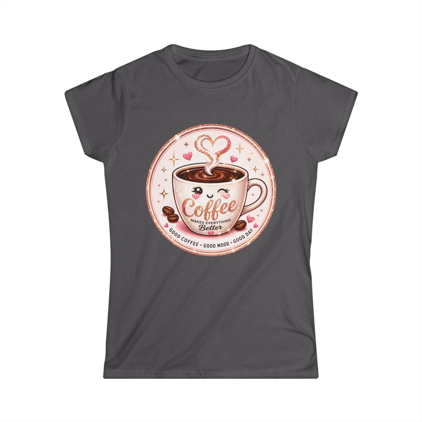 Coffee Lover Tee — Cute "Coffee Makes Everything Better" Graphic Shirt