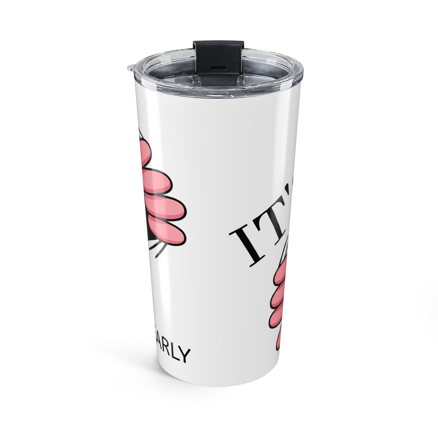 20oz Tumbler — "Just to *ucking Early" Funny Pink Cartoon Face Travel Mug